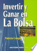 libro Invertir Y Ganar En La Bolsa